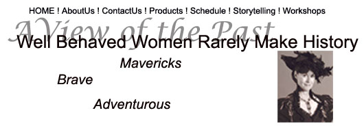 Well Behaved Women Rarely Make History